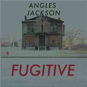 Angles Jackson - Fugitive