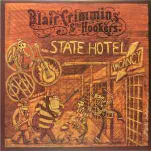 Blair Crimmins & The Hookers - State Hotel