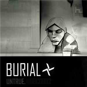 Burial - Untrue