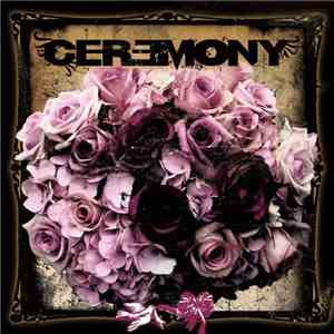 Ceremony - Ceremony