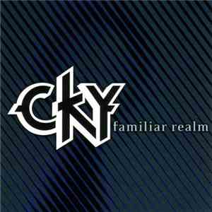 CKY - Familiar Realm