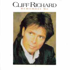 Cliff Richard - Remember Me