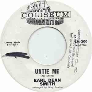 Earl Dean Smith - Untie Me