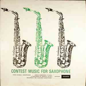 Fred Hemke, James Edmonds - Contest Music For Saxophone