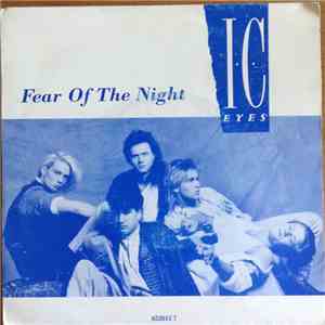 I.C. Eyes - Fear Of The Night