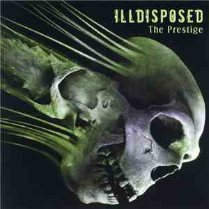 Illdisposed - The Prestige
