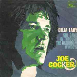 Joe Cocker - Delta Lady / She Came In Through The Bathroom Window