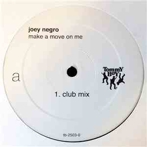 Joey Negro - Make A Move On Me
