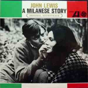 John Lewis - A Milanese Story (Original Soundtrack)