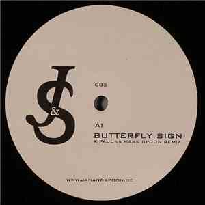 J&S - Butterfly Sign (Remixes)