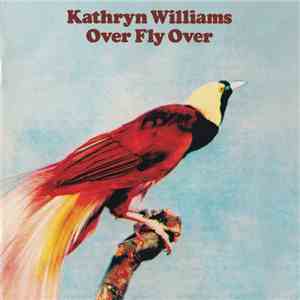 Kathryn Williams - Over Fly Over