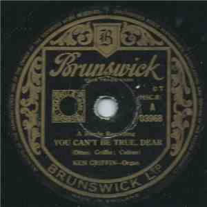 Ken Griffin  - You Can't Be True, Dear / The Cuckoo Waltz