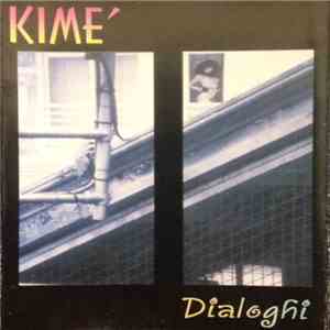 Kime' - Dialoghi