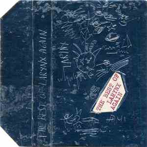 Larynx - The Best Of Larynx Again