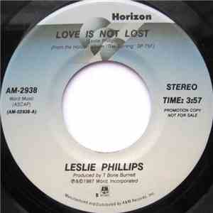 Leslie Phillips - Love Is Not Lost