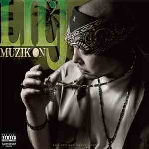 lil'j - Muzik On