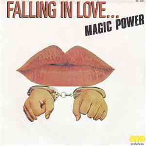 Magic Power - Falling In Love While We're Dancing / Darlin' I'm On Fire