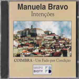 Manuela Bravo - Intenções