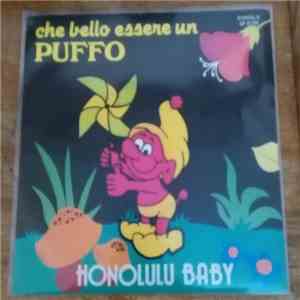Marco Ed I Piccoli Melody - Che Bello Essere Un Puffo / Honolulu Baby