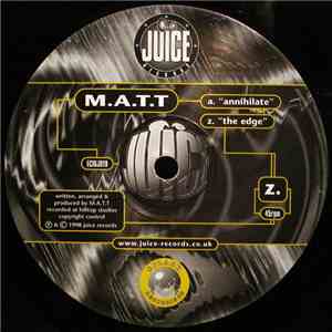 M.A.T.T - Annihilate / The Edge