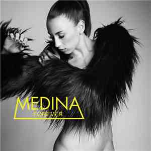 Medina  - Forever