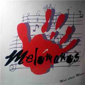 Melomanos - Mad About Music
