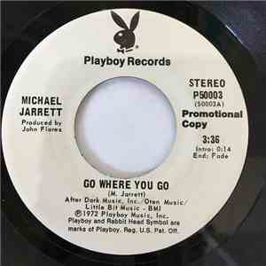 Michael Jarrett - Go Where You Go