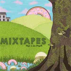 Mixtapes - Hope Is For People