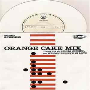 Orange Cake Mix - Heaven Is Rising (Remix)