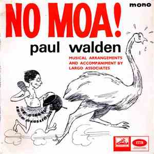Paul Walden - No Moa!