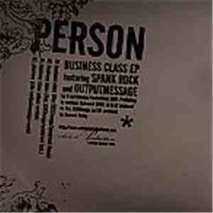 Person Featuring Spank Rock And Outputmessage - Business Class EP