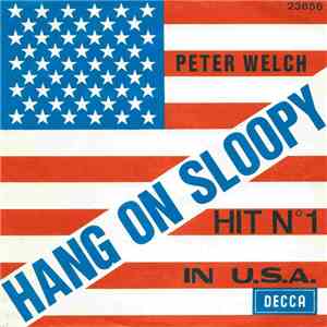 Peter Welch  - Hang On Sloopy / I'm So Lonely To Night