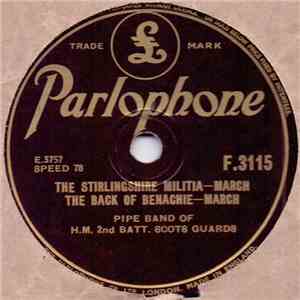 Pipe Band Of H.M. 2nd Batt. Scots Guards - The Stirlingshire Militia / The  ...