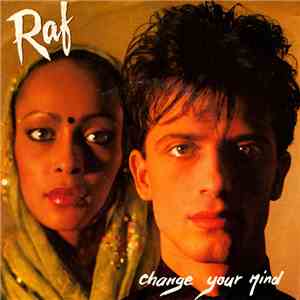 RAF - Change Your Mind