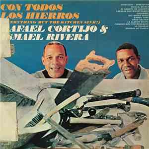 Rafael Cortijo & Ismael Rivera - Con Todos Los Hierros