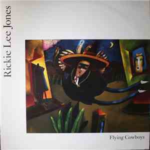 Rickie Lee Jones - Flying Cowboys