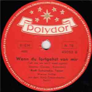 Rudi Schuricke - Wenn Du Fortgehst Von Mir / Moulin Rouge