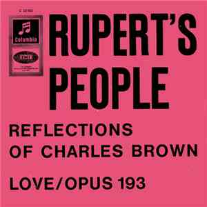 Rupert's People - Reflections Of Charles Brown / Love/Opus 193