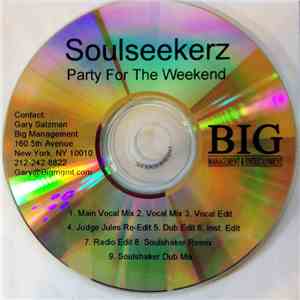 Soul Seekerz - Party For The Weekend