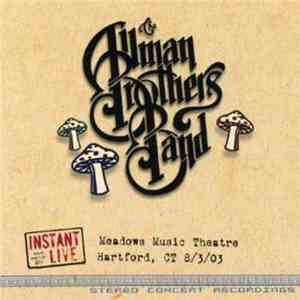 The Allman Brothers Band - Meadows Music Theatre, Hartford, CT 8/3/03
