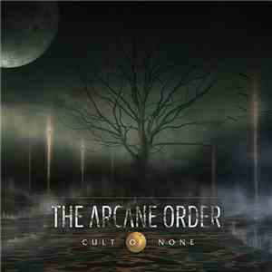 The Arcane Order - Cult Of None