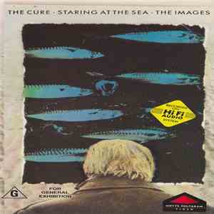 The Cure - Staring At The Sea • The Images