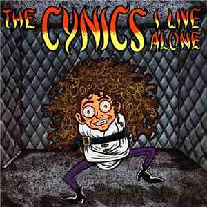 The Cynics  - I Live Alone