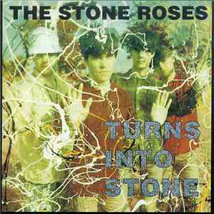 The Stone Roses - Turns Into Stone