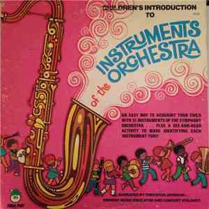 Thruston Johnson - Children's Introduction To Instruments Of The Orchestra