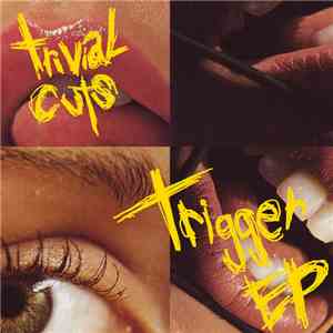 Trivial Cuts - Trigger EP