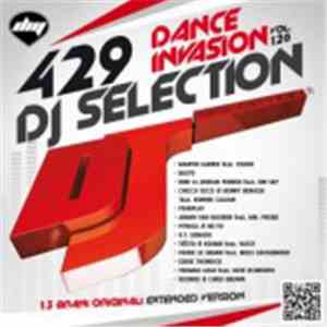 Various - DJ Selection 429: Dance Invasion Vol.128