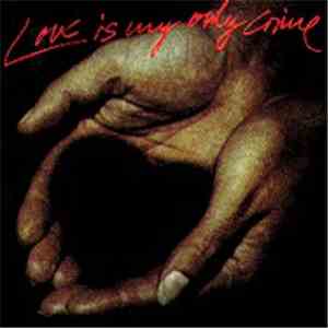 Various - Love Is My Only Crime