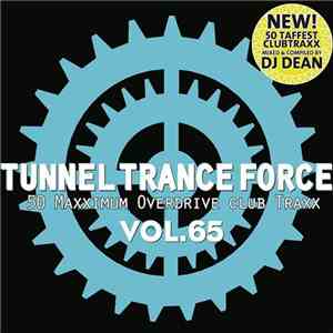 Various - Tunnel Trance Force Vol. 65