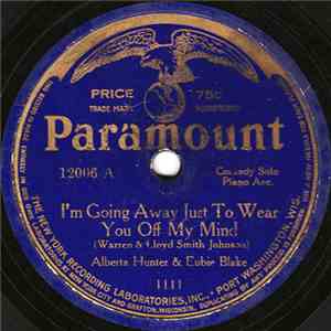 Alberta Hunter And Eubie Blake - I'm Going Away Just To Wear You Off My Min ...